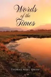 Words of the Times - Thomas Noel Smith