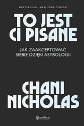 To jest Ci pisane. Jak zaakceptować siebie.. - Nicholas Chani