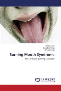 Burning Mouth Syndrome - Alok Abhijeet