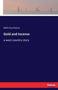 Gold and Incense - Mark Guy Pearse