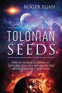 The Tolonian Seeds - Roger Egan