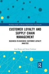 Customer Loyalty and Supply Chain Management - Ivan Russo
