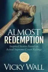 Almost Redemption - Vicky Wall