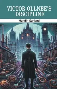 Victor Ollnee's Discipline - Garland Hamlin
