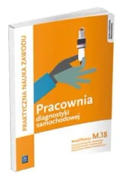 Pracownia diagnostyki samochodowej. Kwal M.18 WSiP - Grzegorz Dyga, Grzegorz Trawiński