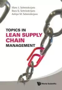 TOPICS IN LEAN SUPPLY CHAIN MANAGEMENT - MARC AL J SCHNIEDERJANS ET