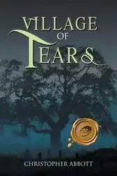 Village of Tears - Christopher Abbott