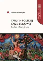 Tabu w polskiej bajce ludowej - Violetta Wróblewska
