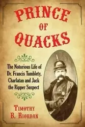 Prince of Quacks - Timothy B. Riordan