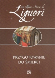 Przygotowanie do śmierci - św. Maria Alfons de Liguori