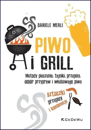 Piwo i grill.. Metody pieczenia... - Daniele Merli