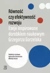 Równość czy efektywność rozwoju - Olechnicka Agnieszka, Herbst Mikołaj