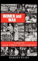 Women and War - Jack Hilton Cunningham