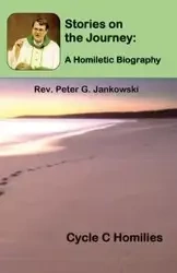 Stories on the Journey - Peter Jankowski