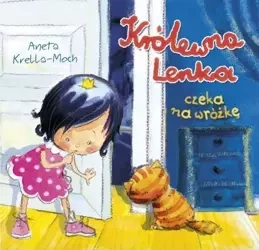 Królewna Lenka czeka na wróżkę - Aneta Krella-Moch