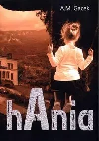 hAnia - Gacek A.M.