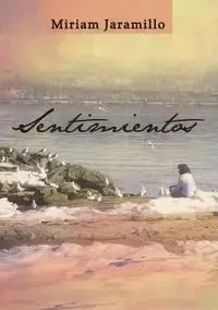Sentimientos - Miriam Jaramillo
