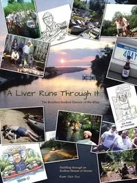 A Liver Runs Through It - Dick River Doc