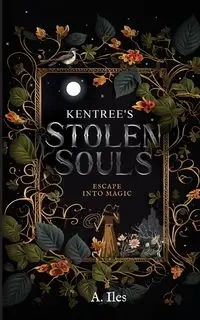 Kentree's Stolen Souls - Iles A