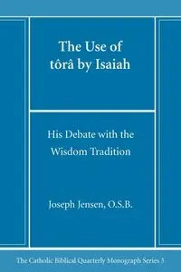 The Use of tôrâ by Isaiah - Joseph Jensen OSB