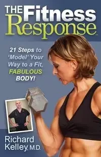 The Fitness Response - Kelley Richard