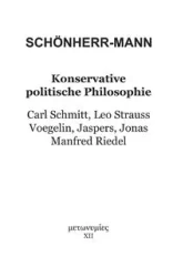 Konservative politische Philosophie - Schönherr-Mann Hans-Martin