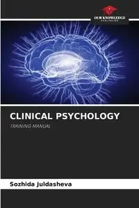 CLINICAL PSYCHOLOGY - Juldasheva Sozhida