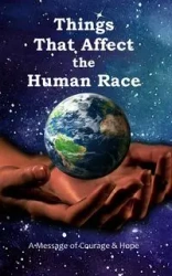 Things That Affect the Human Race - Kelley Leah M M