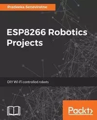 ESP8266 Robotics Projects - Seneviratne Pradeeka