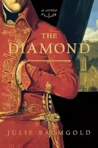 The Diamond - Julie Baumgold