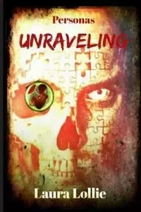 Unraveling - Laura Lollie