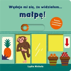 Wydaje mi się, że widziałem... małpę! - Lydia Nichols