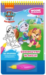 Psi Patrol. Wodne kolorowanie 15 Dziewczyny.. - praca zbiorowa