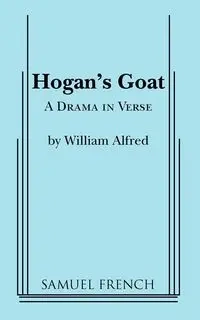 Hogan's Goat - Alfredo William