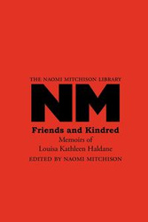 Friends and Kindred - Louisa Kathleen Haldane