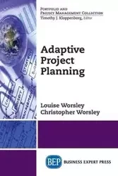 Adaptive Project Planning - Louise Worsley