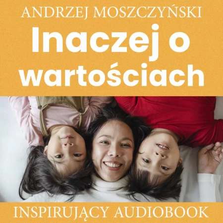 audiobook Inaczej o wartościach - Andrzej Moszczyński