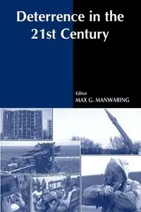 Deterrence in the Twenty-first Century - Manwaring Max G.