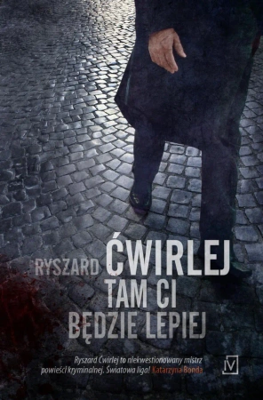 eBook Tam ci będzie lepiej - Ryszard Ćwirlej epub mobi