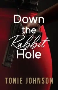 Down the Rabbit Hole - Johnson Tonie