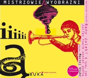 CD Rany Julek. O tym jak Julian Tuwim został poetą - Anna Czerwińska-Rydel