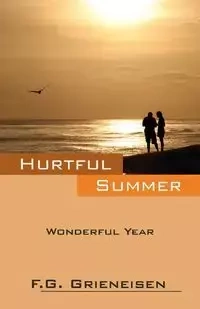 Hurtful Summer - Grieneisen F G