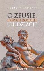eBook O Zeusie innych bogach i ludziach - Marek Tinschert mobi epub
