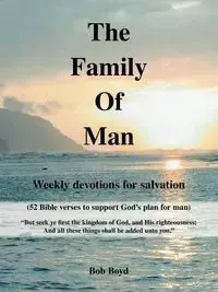 The Family of Man - Boyd Bob