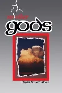 No Other Gods - PHYLLIS MOORE