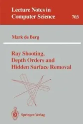 Ray Shooting, Depth Orders and Hidden Surface Removal - Mark Berg de