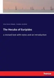 The Hecuba of Euripides - Euripides