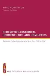 Redemptive-Historical Hermeneutics and Homiletics - Hyun Yung Hoon