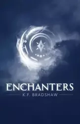 Enchanters - Bradshaw K.F.