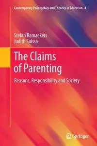 The Claims of Parenting - Stefan Ramaekers